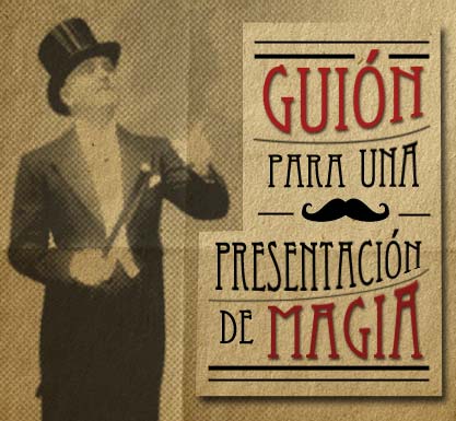 guión para una presentación de magia