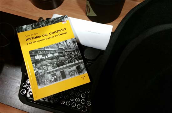 Historia del comercio y de los comerciantes de Oviedo