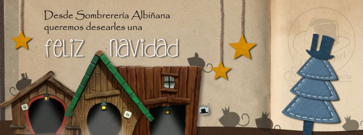 Feliz Navidad desde Sombrerería Albiñana